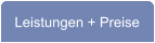 Leistungen + Preise